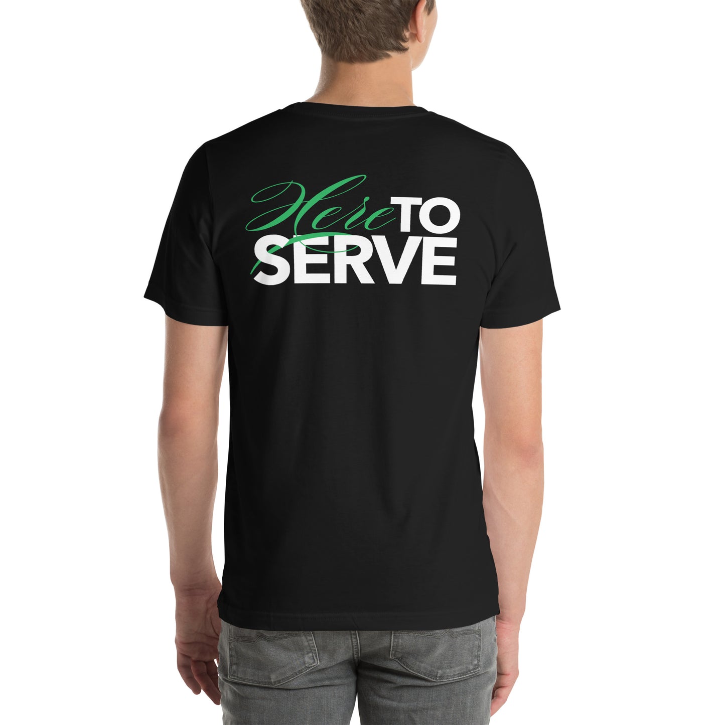 Here To Serve T-Shirt
